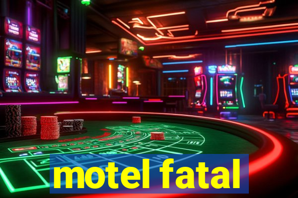 motel fatal